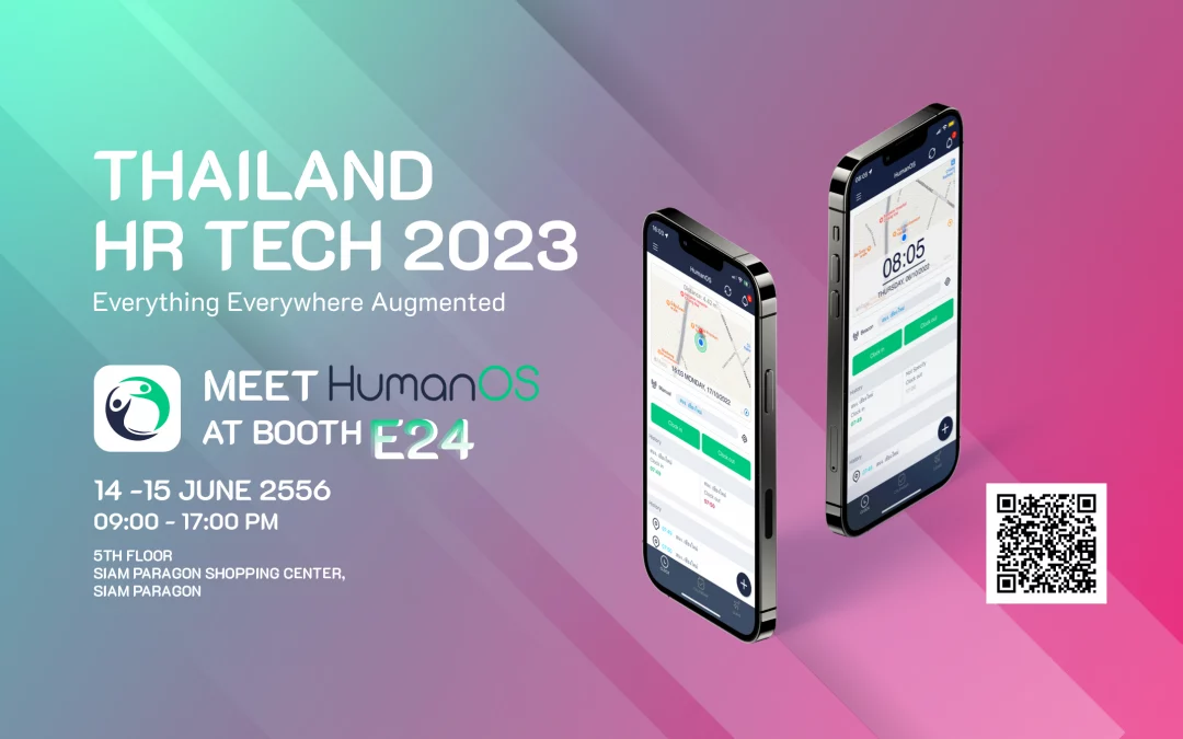 THAILAND HR TECH 2023 : Everything Everywhere Augmented