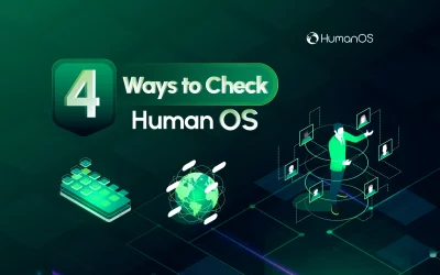 4 Ways to Check; Let HumanOS Assist to Improve HR Efficiency